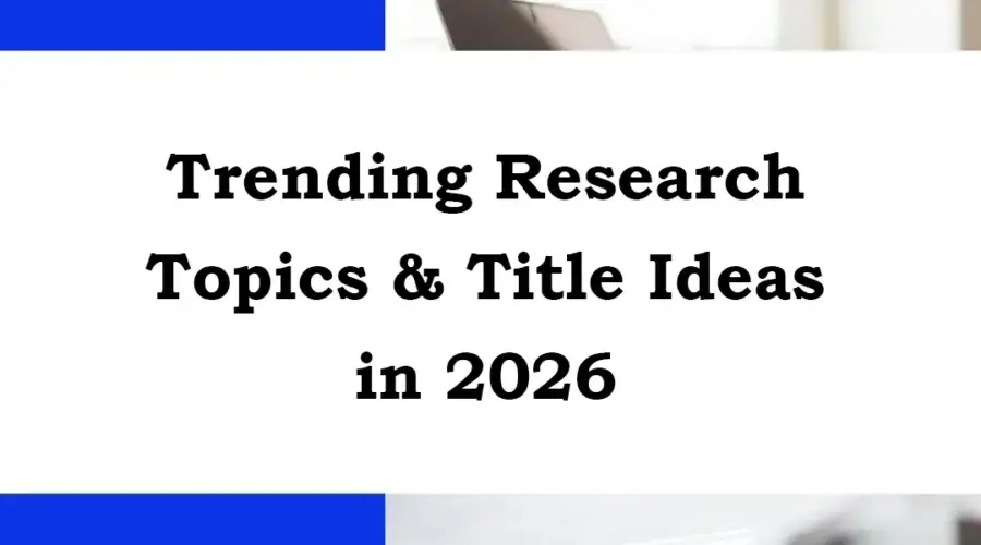 Trending Research Topics & Title Ideas in 2026